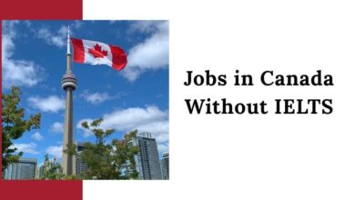 Jobs in Canada Without IELTS