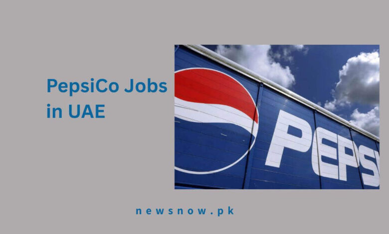PepsiCo Jobs in UAE