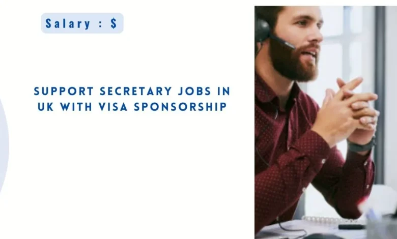 Support Secretary Jobs in UK