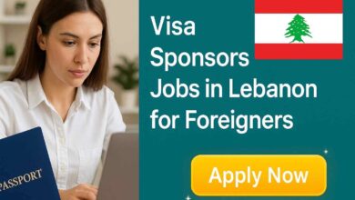 Visa Sponsorship Jobs in Lebanon for Foreigners
