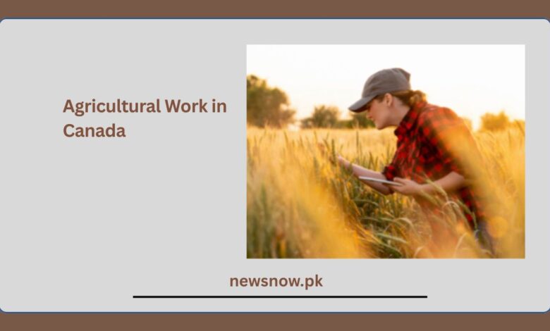 Agricultural Work in Canada