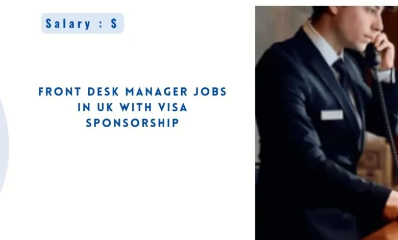 Front Desk Manager Jobs in UK