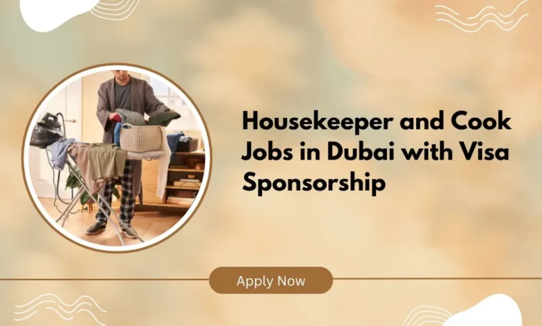 Housekeeper and Cook Jobs in Dubai