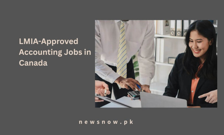 LMIA-Approved Accounting Jobs in Canada