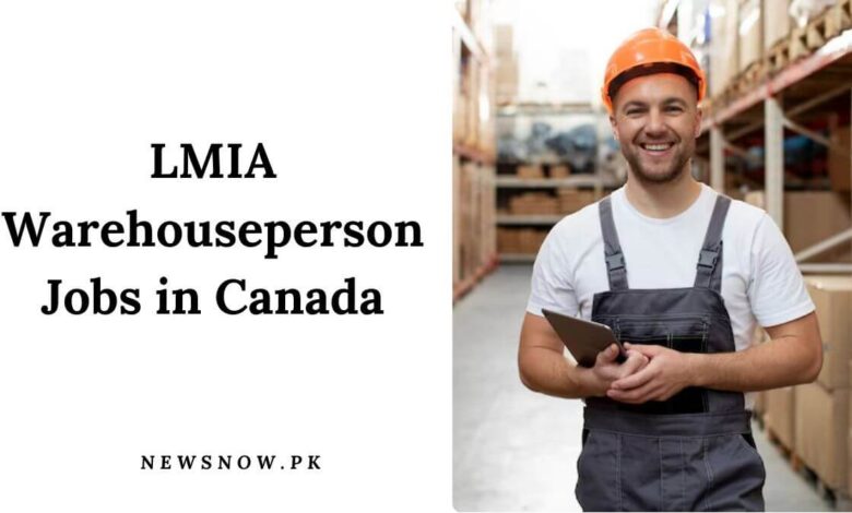 LMIA Warehouseperson Jobs in Canada