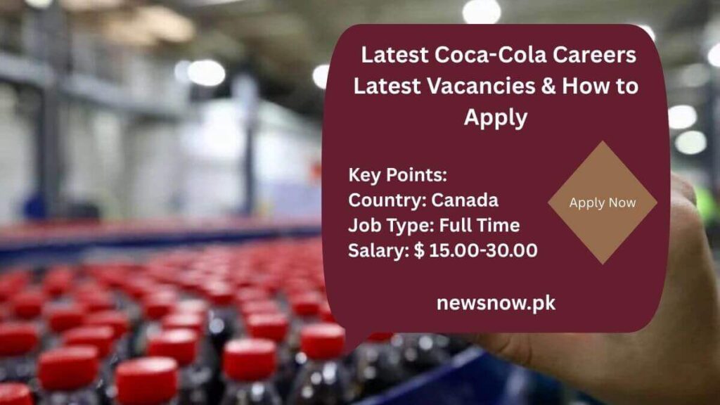 Latest Coca-Cola Careers Latest Vacancies & How to Apply