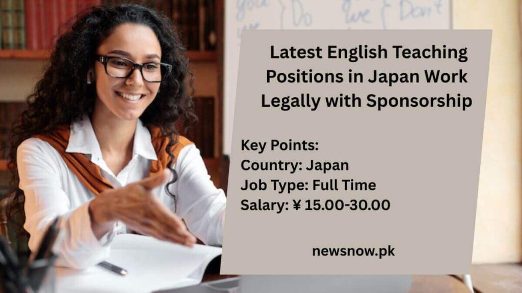Latest English Teaching Positions in Japan Work Legally with Sponsorship