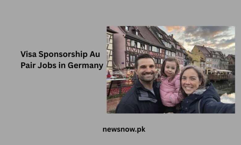 Visa Sponsorship Au Pair Jobs in Germany