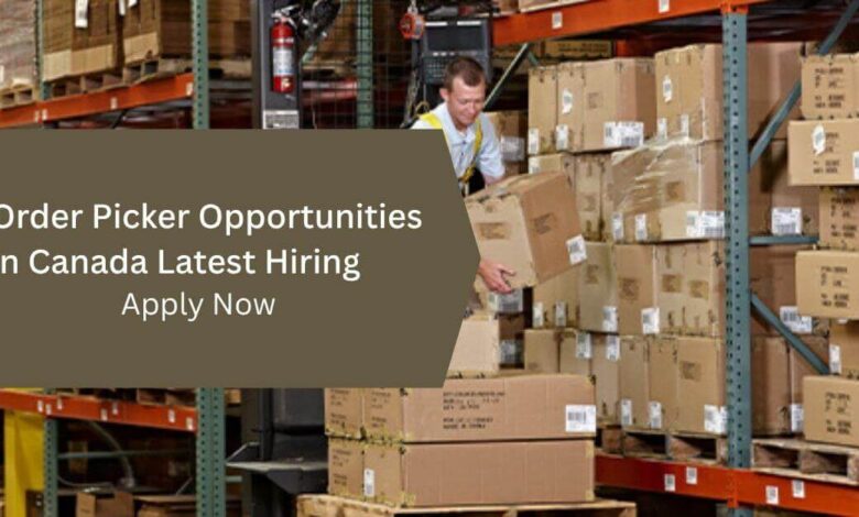 Order Picker Opportunities in Canada Latest Hiring